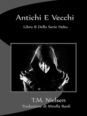 cover image of Antichi E Vecchi